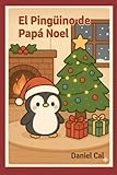 El Pingüino de Papa Noel