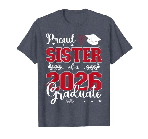 Proud Sister of a Class of 2026 Graduate for Graduation T-Shirt, Men, Heather Blue, Large