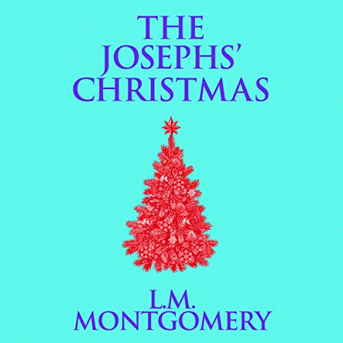 The Josephs' Christmas by L. M. Montgomery episode artwork