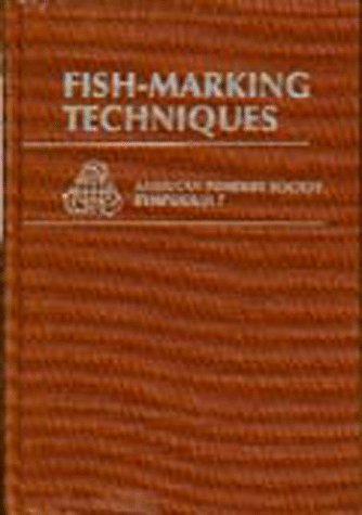 Fish-marking techniques: Proceedings of the International Symposium and ...