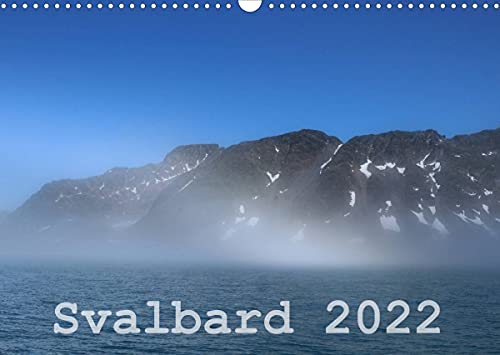 Preisvergleich Produktbild Svalbard 2022 (Wandkalender 2022 DIN A3 quer)