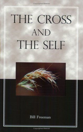 The Cross and the Self 0914271970 Book Cover