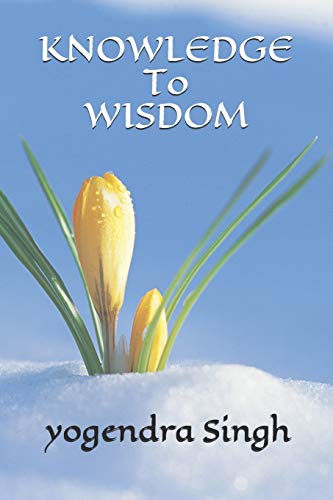 Knowledge to wisdom