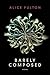 Barely Composed: Poems