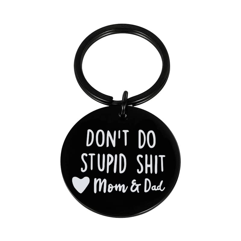 Funny Keychain Gift for Teenager from Mom Dont Do Stupid Shit Keychain Gift for Son Daughter Kids Go to College Presents (Black - Mom&Dad)