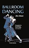 Ballroom Dancing (Performing Arts Series)