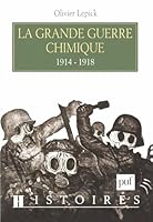 La Grande Guerre chimique, 1914-1918 2130495400 Book Cover