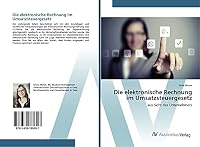 Die elektronische Rechnung im Umsatzsteuergesetz 3639780302 Book Cover