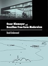 Oscar Niemeyer and Brazilian Free-form Modernism