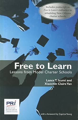 Free to Learn: Lessons from Model Charter Schools