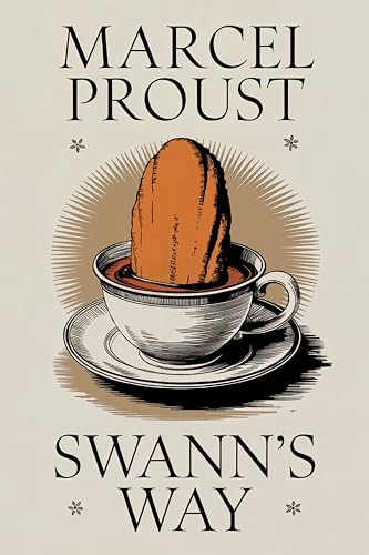 Swann's Way (In Search of Lost Time Vol. 1): A New Translation