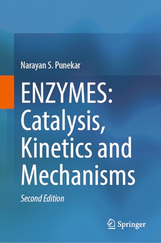 ENZYMES: Catalysis, Kinetics and Mechanisms