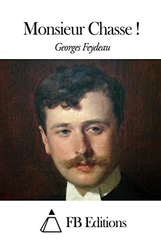 Monsieur Chasse ! (French Edition)