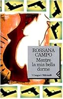 Mentre la mia bella dorme 880770109X Book Cover