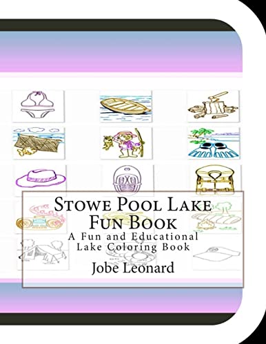 Stowe Pool Lake Fun Book: A Fun and Educational Lake Coloring Book