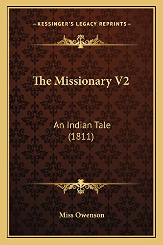 The Missionary V2: An Indian Tale (1811)