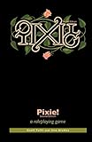 Pixie!: a roleplaying game