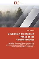 L'A(c)Volution Du Haiku En France Et Ses Caracta(c)Ristiques 6131557071 Book Cover