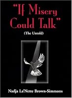 If Misery Could Talk: The Untold 1585972681 Book Cover