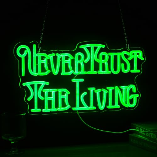 Image of Never Trust The Living Neon Sign Cool Green Led Neon Light For Wall Decor Dimmable USB Powered Letters Light Up Sign For Halloween Party Chamber of Secrets Script killing Terror House Man Cave Room Neon Decor(17.3''*9.3'')