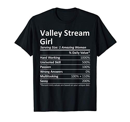 VALLEY STREAM GIRL NY NEW YORK Funny City Home Roots Gift T-Shirt