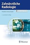  Zahnärztliche Radiologie