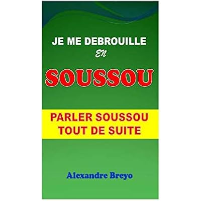 Je me D&eacute;brouille en Soussou