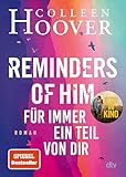 Reminders of Him – Für immer ein Teil von dir: Roman | Das Buch zum Kinofilm