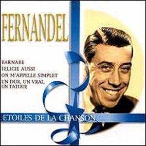 Fernandel' (The French Singer Performs 25 Titles Incl.Barnabe Un Homme Si J'osais Hector [Audio CD] VARIOUS ARTISTS