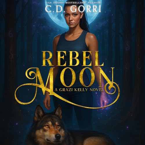 Rebel Moon Audiolibro Por C. D. Gorri arte de portada