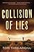 Collision of Lies