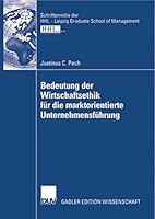 Bedeutung Der Wirtschaftsethik Fï¿½r Die Marktorientierte Unternehmensfï¿½hrung 3835009486 Book Cover