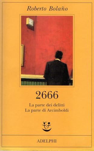 2666. La Parte Dei Delitti-La Parte Di Arcimboldi
