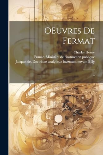 OEuvres de Fermat: 4 (French Edition)