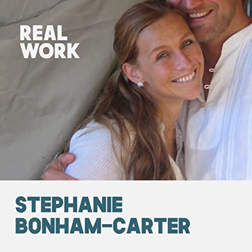 028 Stephanie Bonham-Carter: A courageous journey of purpose and passion