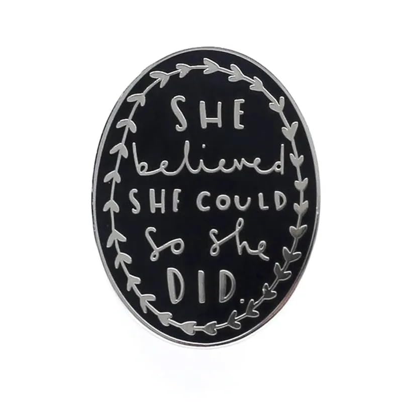 Image of She Believe She Could, So She DID Enamel Pin Brooches Metal Elliptical Enamel Badges Jewelry Accessories