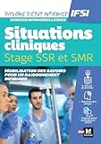  Situations cliniques / Stages - DEI - SSR et SMR