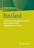 Russland: Einführung in das politische System und Vergleich mit den postsowjetischen Staaten - Jürgen Hartmann 