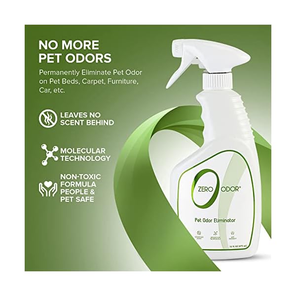 Zero odor - pet odor eliminator - permanently eliminate air & surface odors – patented molecular technology best for carpet, furniture, pet beds - smell great again (over 400 sprays per bottle) - image 4