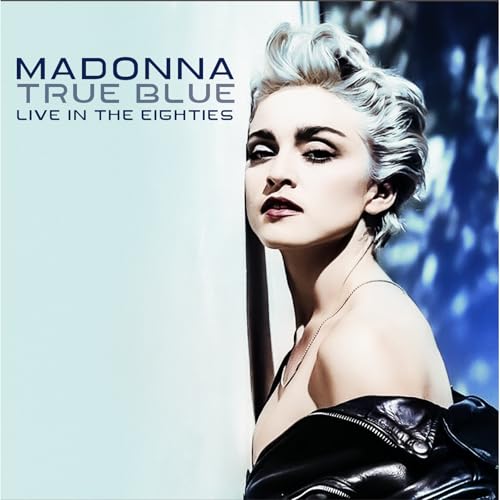 True Blue Live in the Eighties