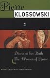 Diana at Her Bath/the Women of Rome