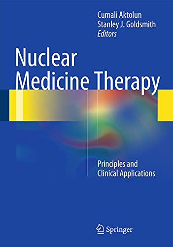Buy Nuclear Medicine Therapy: Principles and Clinical Applications — BookShops.in