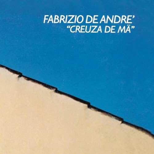 Fabrizio De Andr&egrave; "Creuza de m&auml;- parabola di un capolavoro"