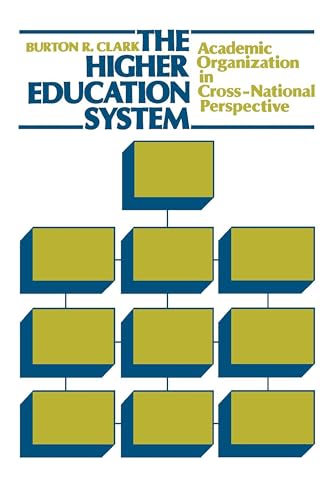 The Higher Education System: Academic Organization in Cross-National Perspective (Campus No 368)