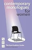 Contemporary Monologues for Women (The Good Audition Guides)