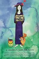 Will Work For Prozac: A Children's Book for Adults 1965016308 Book Cover