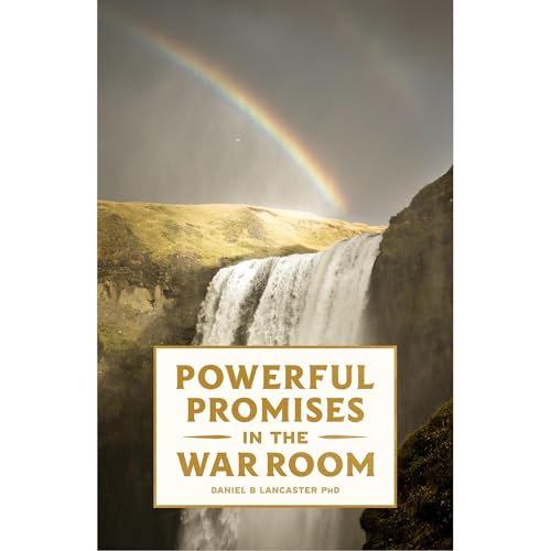 Audiobook: Powerful Promises in the War Room by Daniel B Lancaster episode artwork