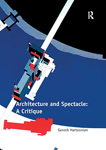 Routledge - Architecture and Spectacle: A Critique - -17%