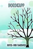  Nordkapp - Notiz- und Tagebuch: Winterurlaub in Nordkapp. Ideal für Skiurlaub, Winterurlaub oder Schneeurlaub. Mit vorgefertigten Seiten und freien ... Notizbuch oder als Abschiedsgeschenk