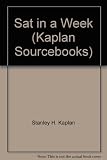 SAT in a Week (Kaplan Sourcebooks)